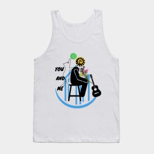 you and me Tank Top